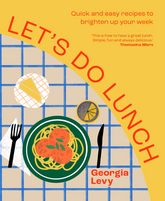 Let's Do Lunch: A comprehensive cookbook with delicious and healthy recipes